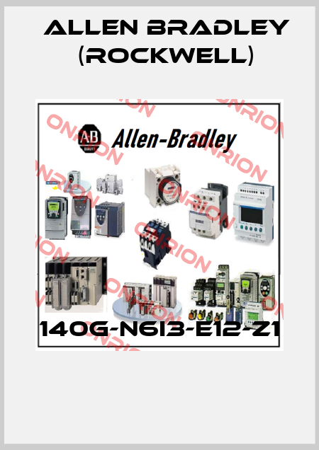 140G-N6I3-E12-Z1  Allen Bradley (Rockwell)