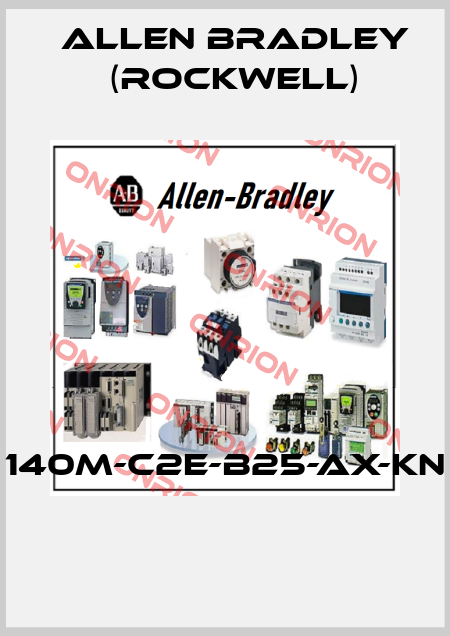 140M-C2E-B25-AX-KN  Allen Bradley (Rockwell)