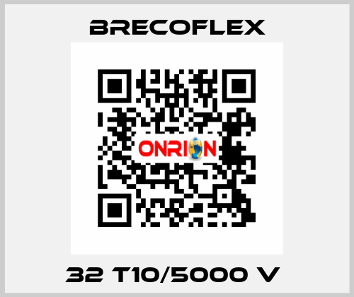 32 T10/5000 V  Brecoflex