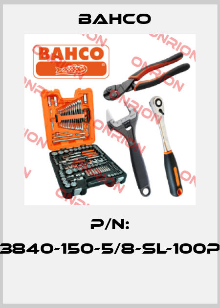 P/N: 3840-150-5/8-SL-100P  Bahco