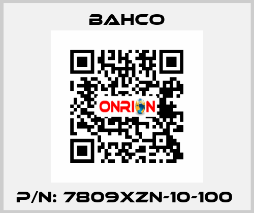 P/N: 7809XZN-10-100  Bahco