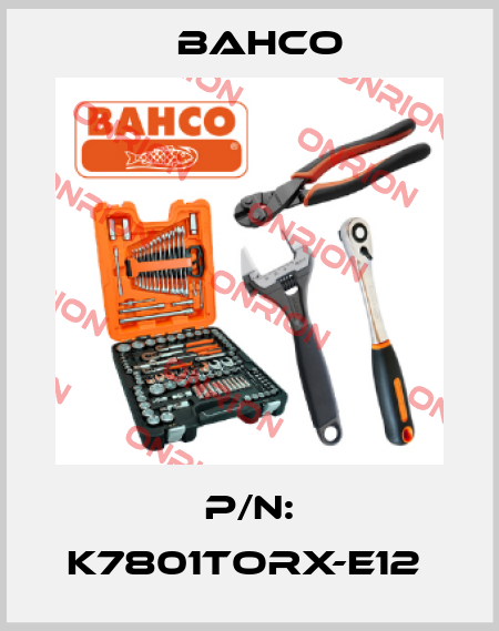 P/N: K7801TORX-E12  Bahco