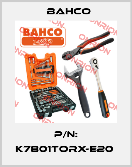P/N: K7801TORX-E20  Bahco