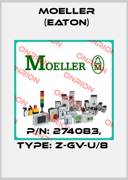 P/N: 274083, Type: Z-GV-U/8  Moeller (Eaton)