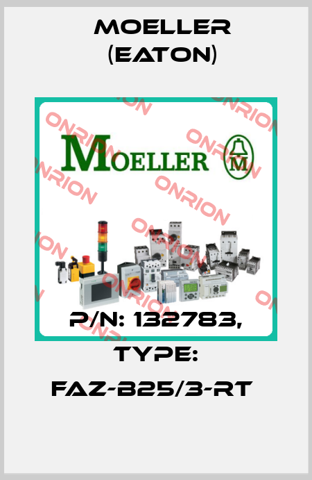 P/N: 132783, Type: FAZ-B25/3-RT  Moeller (Eaton)