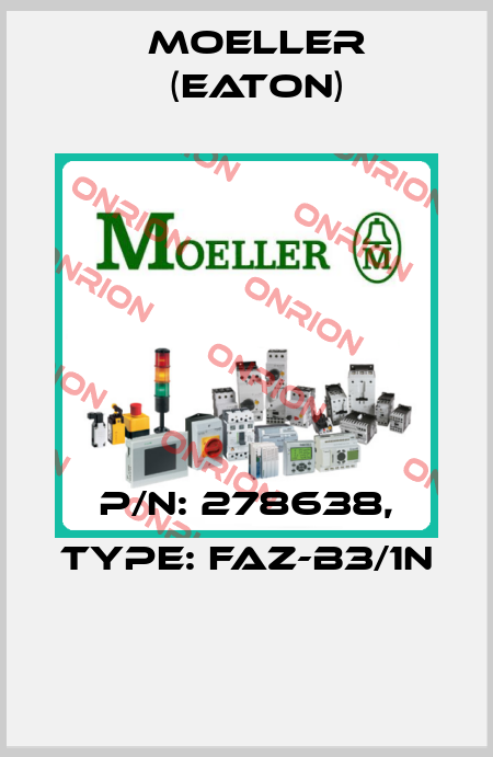 P/N: 278638, Type: FAZ-B3/1N  Moeller (Eaton)