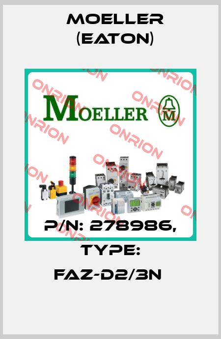 P/N: 278986, Type: FAZ-D2/3N  Moeller (Eaton)