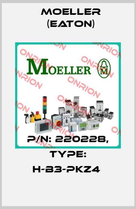 P/N: 220228, Type: H-B3-PKZ4  Moeller (Eaton)