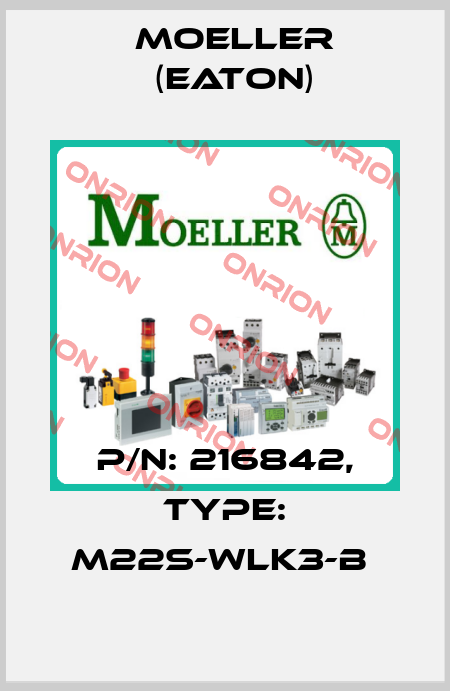 P/N: 216842, Type: M22S-WLK3-B  Moeller (Eaton)