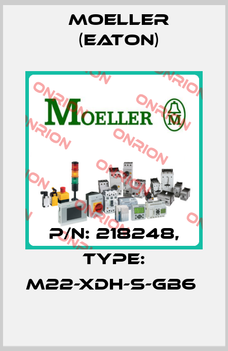 P/N: 218248, Type: M22-XDH-S-GB6  Moeller (Eaton)