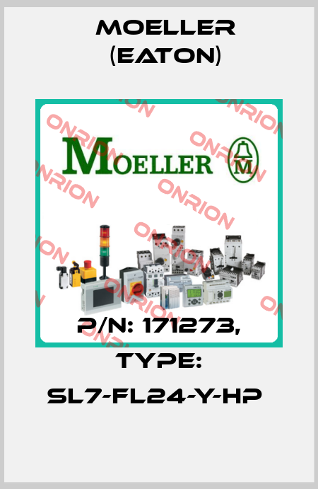 P/N: 171273, Type: SL7-FL24-Y-HP  Moeller (Eaton)