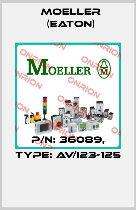 P/N: 36089, Type: AV/I23-125  Moeller (Eaton)