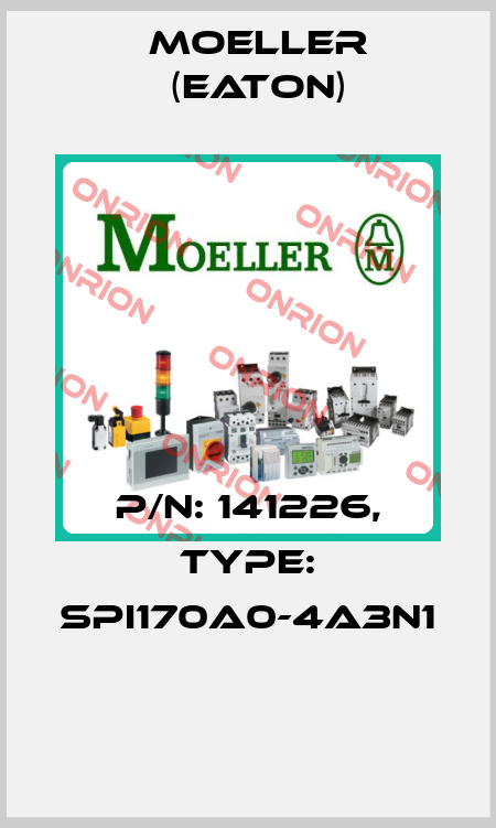 P/N: 141226, Type: SPI170A0-4A3N1  Moeller (Eaton)