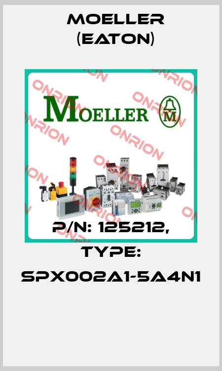P/N: 125212, Type: SPX002A1-5A4N1  Moeller (Eaton)