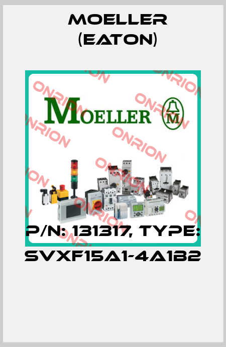 P/N: 131317, Type: SVXF15A1-4A1B2  Moeller (Eaton)