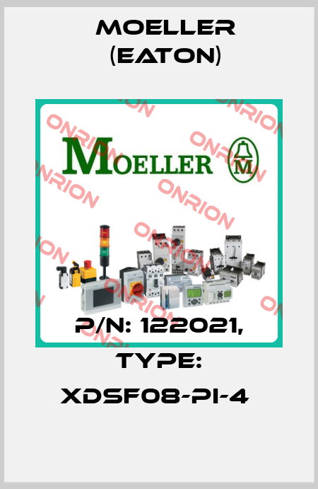 P/N: 122021, Type: XDSF08-PI-4  Moeller (Eaton)