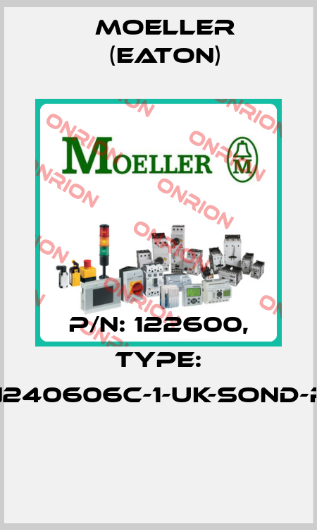 P/N: 122600, Type: XMN240606C-1-UK-SOND-RAL*  Moeller (Eaton)