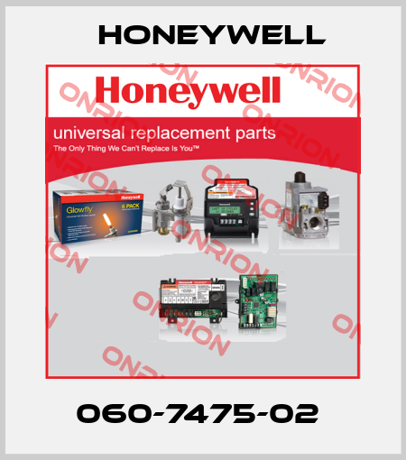 060-7475-02  Honeywell