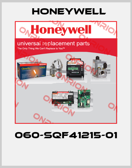 060-SQF41215-01  Honeywell