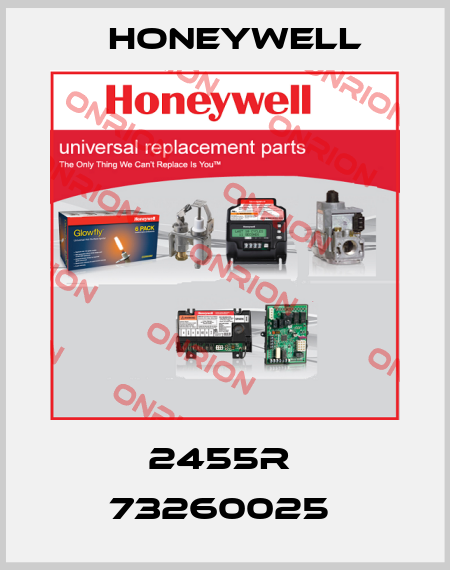 2455R  73260025  Honeywell