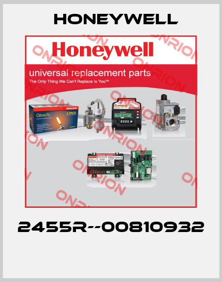 2455R--00810932  Honeywell