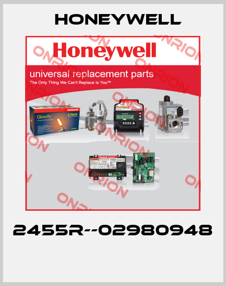 2455R--02980948  Honeywell