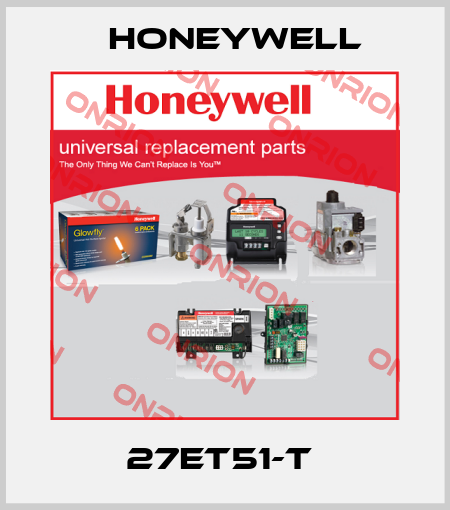 27ET51-T  Honeywell