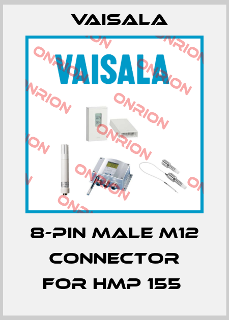 8-PIN MALE M12 CONNECTOR FOR HMP 155  Vaisala