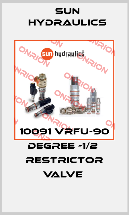 10091 VRFU-90 DEGREE -1/2  RESTRICTOR VALVE  Sun Hydraulics