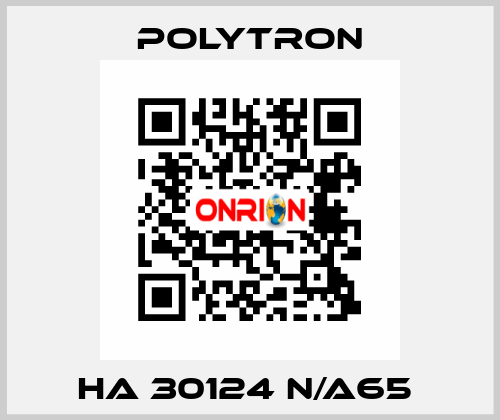 HA 30124 N/A65  Polytron