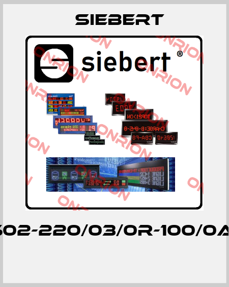 SX502-220/03/0R-100/0A-S0  Siebert