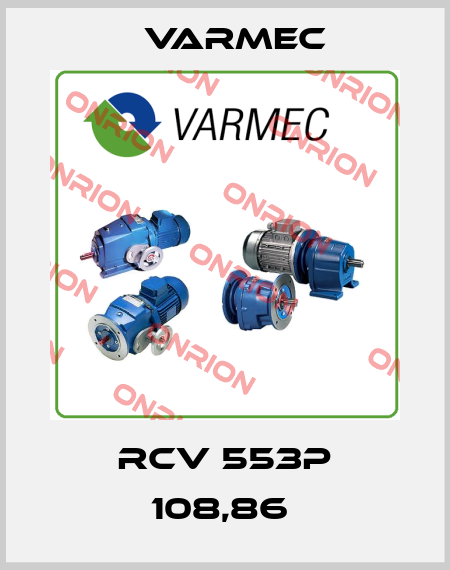 RCV 553P 108,86  Varmec
