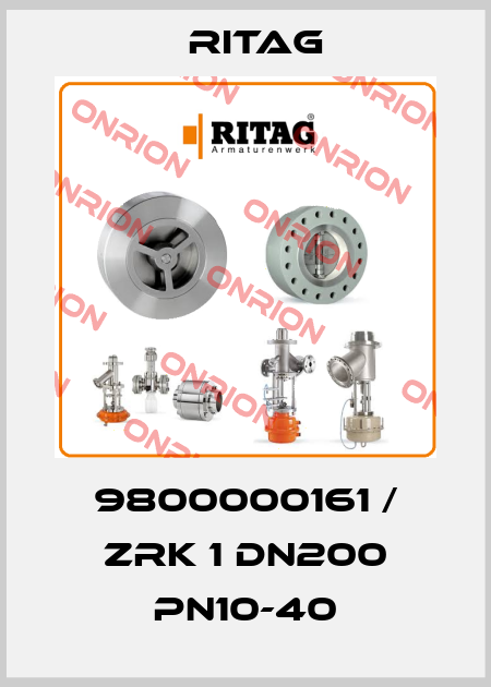 9800000161 / ZRK 1 DN200 PN10-40 Ritag