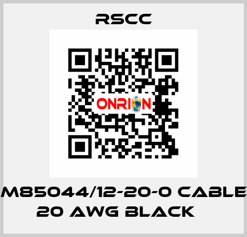 M85044/12-20-0 Cable 20 AWG BLACK    RSCC