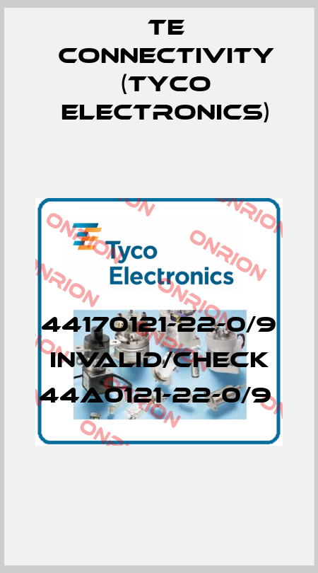 44170121-22-0/9 invalid/check 44A0121-22-0/9  TE Connectivity (Tyco Electronics)