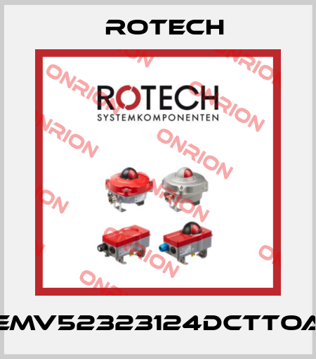 EMV52323124DCTTOA Rotech