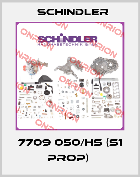 7709 050/HS (S1 PROP)  Schindler