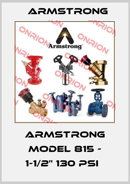 Armstrong Model 815 - 1-1/2" 130 psi   Armstrong