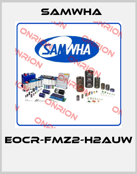 EOCR-FMZ2-H2AUW  Samwha