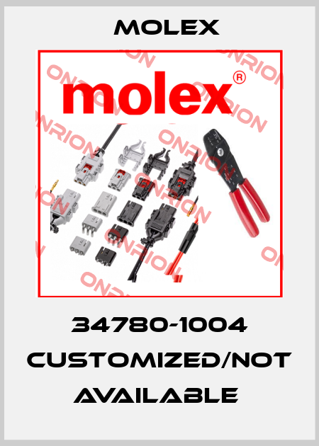 34780-1004 customized/not available  Molex