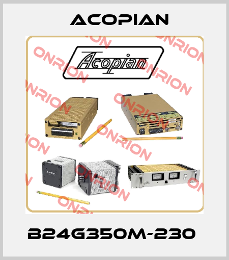 B24G350M-230  Acopian