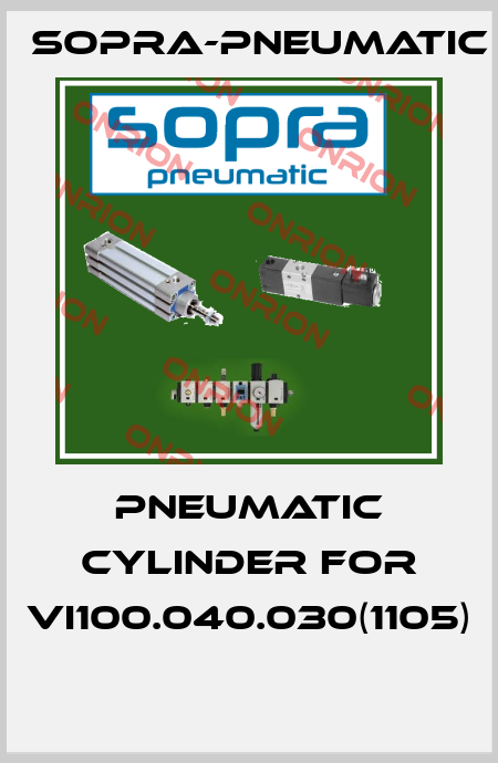 Pneumatic Cylinder for VI100.040.030(1105)  Sopra-Pneumatic