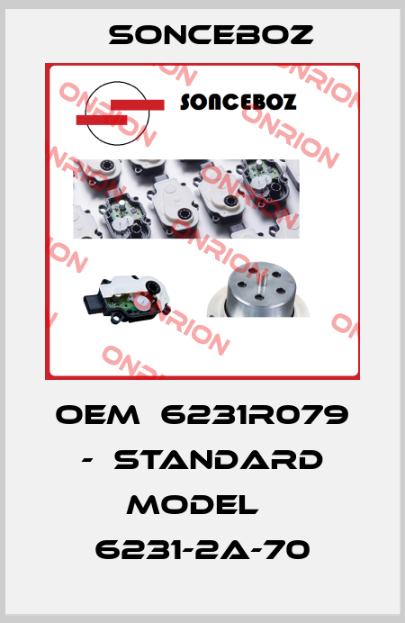OEM  6231R079 -  Standard Model   6231-2A-70 Sonceboz
