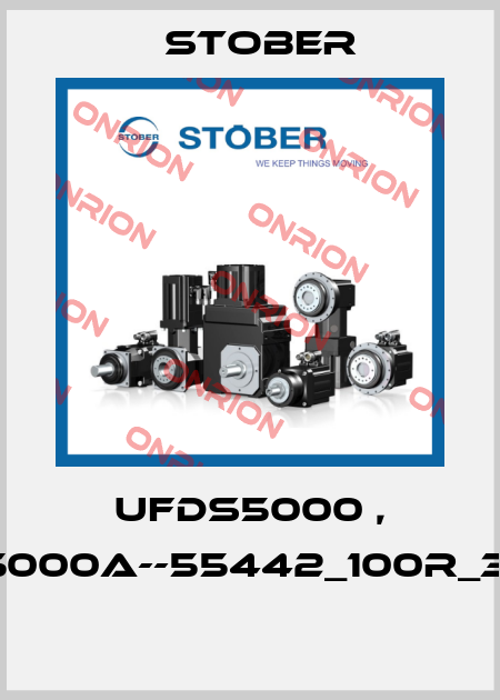 UFDS5000 , FDS5000A--55442_100R_300W  Stober