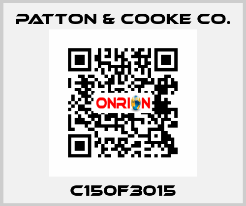 C150F3015 Patton & Cooke Co.