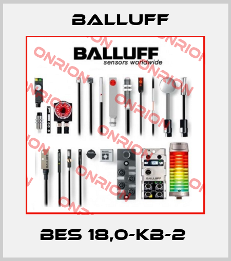 BES 18,0-KB-2  Balluff
