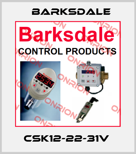 CSK12-22-31V  Barksdale