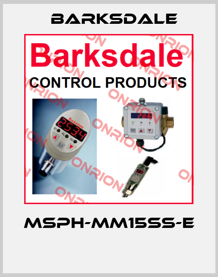 MSPH-MM15SS-E  Barksdale