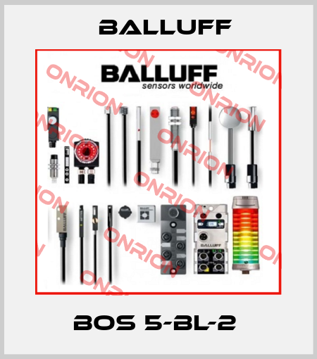 BOS 5-BL-2  Balluff