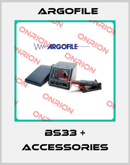 BS33 + accessories Argofile
